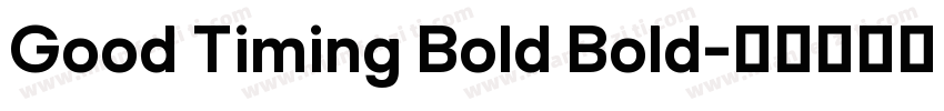 Good Timing Bold Bold字体转换